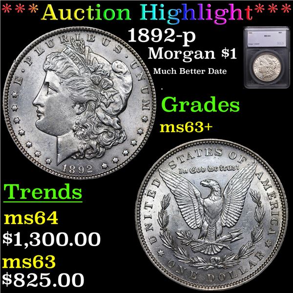 ***Auction Highlight*** 1892-p Morgan Dollar $1 Graded ms63+ BY SEGS (fc)