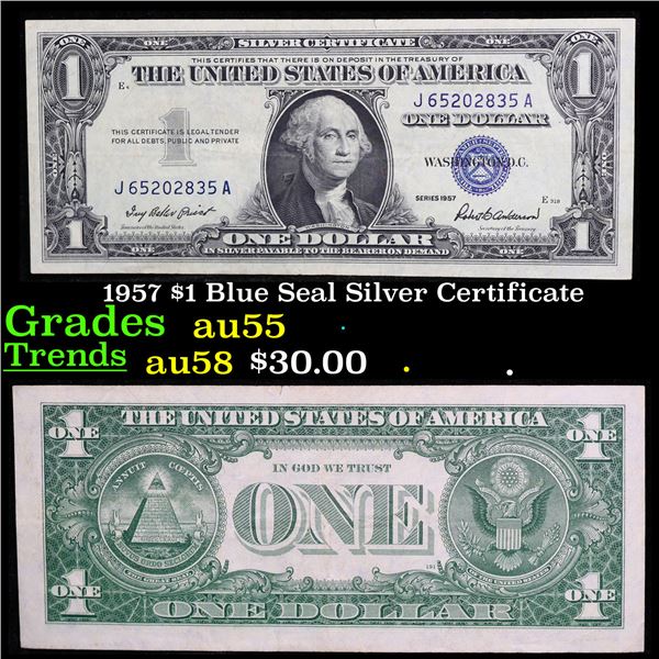1957 $1 Blue Seal Silver Certificate Grades Choice AU