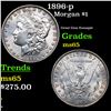 Image 1 : 1896-p Morgan Dollar $1 Grades GEM Unc