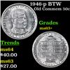 Image 1 : 1946-p BTW Old Commem Half Dollar 50c Grades Select+ Unc