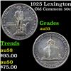 Image 1 : 1925 Lexington Old Commem Half Dollar 50c Grades Select AU