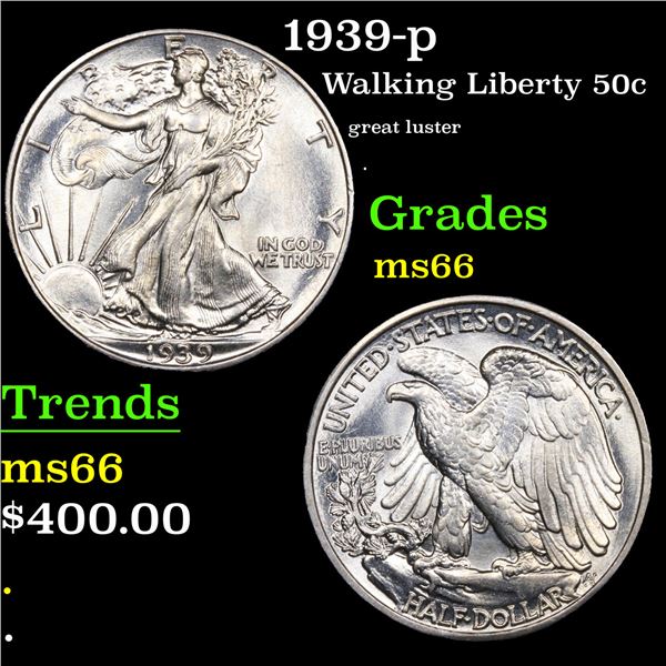 1939-p Walking Liberty Half Dollar 50c Grades GEM+ Unc