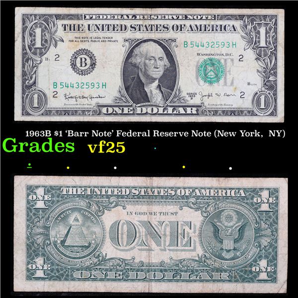 1963B $1 'Barr Note' Federal Reserve Note (New York,  NY) Grades vf+
