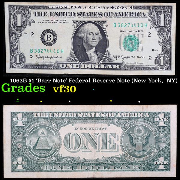 1963B $1 'Barr Note' Federal Reserve Note (New York,  NY) Grades vf++