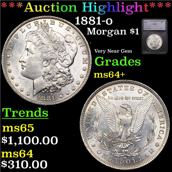 ***Auction Highlight*** 1881-o Morgan Dollar $1 Graded ms64+ By SEGS (fc)