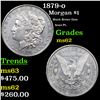 Image 1 : 1879-o Morgan Dollar $1 Grades Select Unc