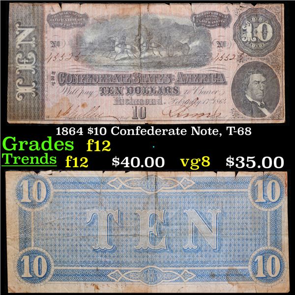 1864 $10 Confederate Note, T-68 Grades f, fine