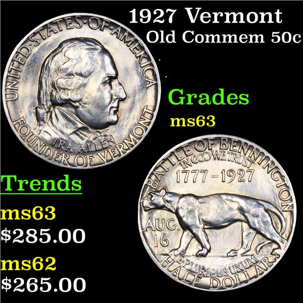 1927 Vermont Old Commem Half Dollar 50c Grades Select Unc