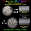 Image 1 : ***Auction Highlight*** 1881 & S Morgan Cull-VG First Financial Solid Morgan Silver Dollar Shotgun R