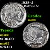 Image 1 : 1938-d Buffalo Nickel 5c Grades GEM+ Unc