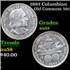 Image 1 : 1893 Columbian Old Commem Half Dollar 50c Grades Select AU