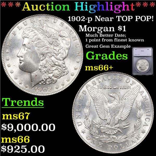 ***Auction Highlight*** 1902-p Morgan Dollar Near TOP POP! $1 Graded ms66+ BY SEGS (fc)