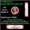 Image 1 : Shotgun Lincoln 1c roll, 2009-d 50 pcs Brandt Wrapper.