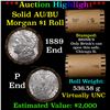 Image 1 : ***Auction Highlight***  AU/BU Slider Brinks Shotgun Morgan $1 Roll 1889 & P Ends Virtually UNC (fc)