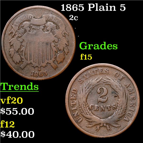 1865 Plain 5 Two Cent Piece 2c Grades f+