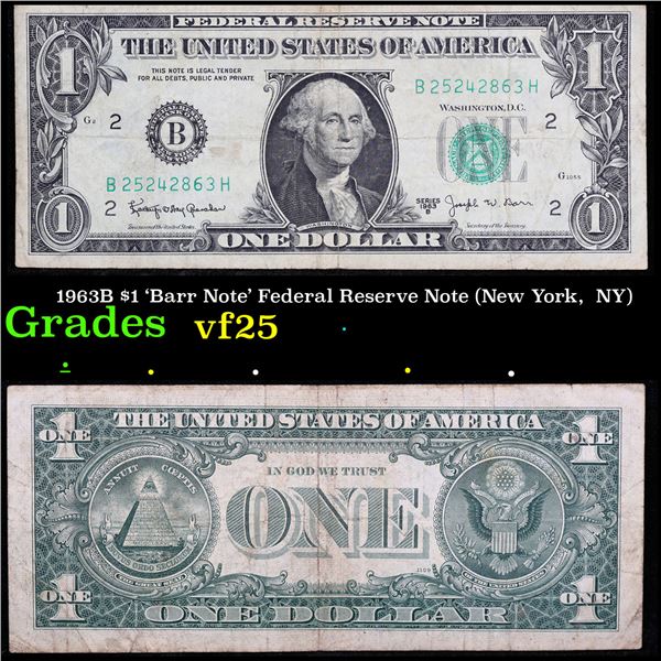 1963B $1 'Barr Note' Federal Reserve Note (New York,  NY) Grades vf+