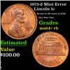 Image 1 : 1973-d Lincoln Cent Mint Error 1c Grades Choice+ Unc RB