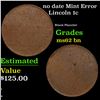 Image 1 : no date Lincoln Cent Mint Error 1c Grades Select Unc BN