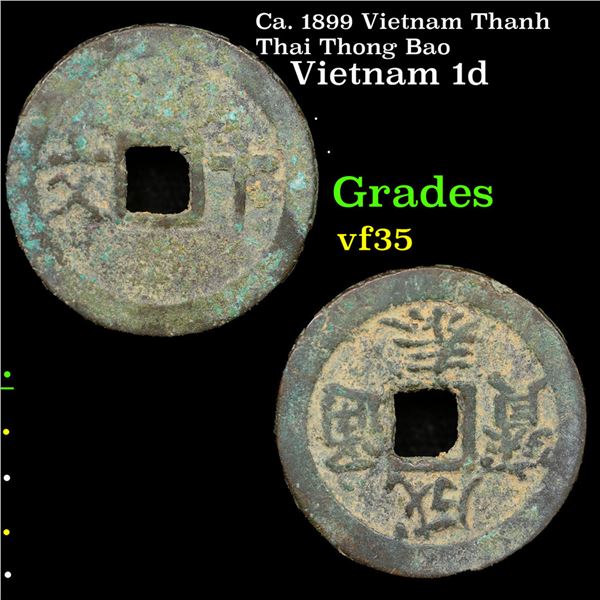 Ca. 1899 Vietnam Thanh Thai Thong Bao Grades vf++