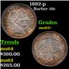 Image 1 : 1892-p Barber Dime 10c Grades Select+ Unc