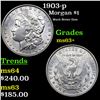 Image 1 : 1903-p Morgan Dollar $1 Grades Select+ Unc