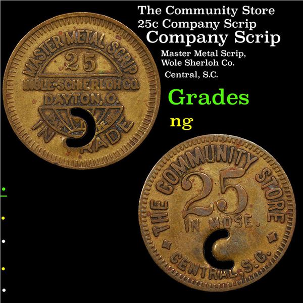 The Community Store 25c Company Scrip Grades