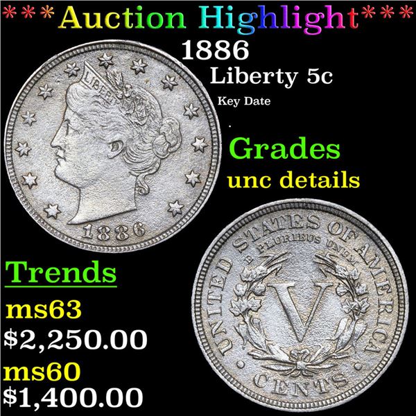 ***Auction Highlight*** 1886 Liberty Nickel 5c Grades Unc Details (fc)