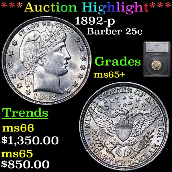 ***Auction Highlight*** 1892-p Barber Quarter 25c Graded ms65+ By SEGS (fc)