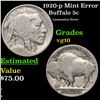 Image 1 : 1920-p Buffalo Nickel Mint Error 5c Grades vg+