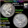 Image 1 : ***Auction Highlight*** 1902-o Barber Quarter 25c Graded Select Unc PL By USCG (fc)