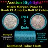 ***Auction Highlight*** Bank Of America 1884 & 'P' Ends Mixed Morgan/Peace Silver dollar roll, 20 co