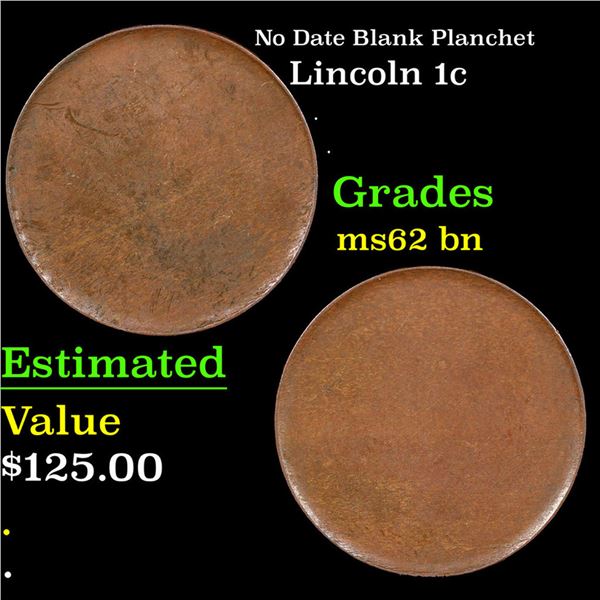 No Date Blank Planchet Lincoln Cent 1c Grades Select Unc BN