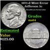 Image 1 : 1971-d  Jefferson Nickel Mint Error 5c Grades Choice Unc