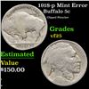Image 1 : 1918-p Buffalo Nickel Mint Error 5c Grades vf+