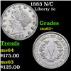 Image 1 : 1883 N/C Liberty Nickel 5c Grades Select+ Unc