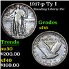 1917-p Ty I Standing Liberty Quarter 25c Grades xf+