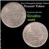Image 1 : Pont Champlain Bridge Token Grades Select Unc