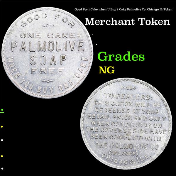 Good For 1 Cake when U Buy 1 Cake Palmolive Co. Chicago IL Token