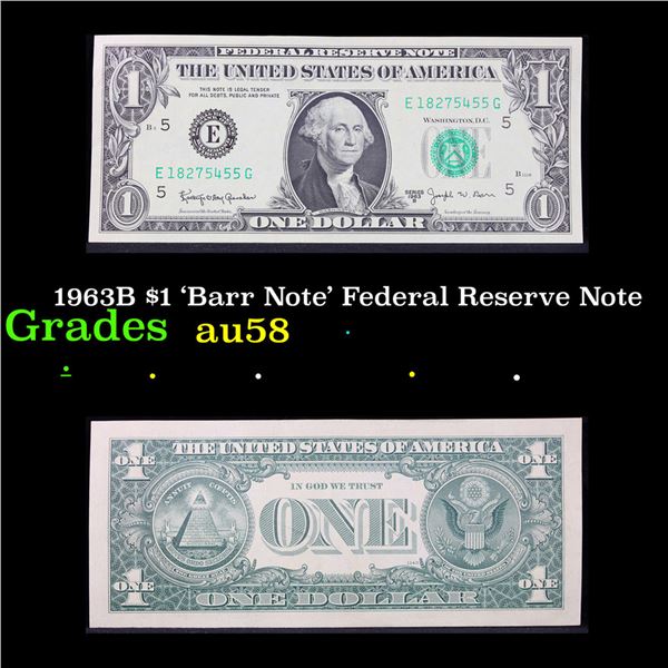 1963B $1 'Barr Note' Federal Reserve Note Grades Choice AU/BU Slider