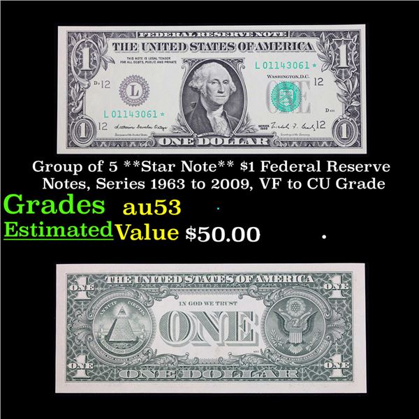 Group of 5 **Star Note** $1 Federal Reserve Notes, Series 1963 to 2009, VF to CU Grade Grades Select