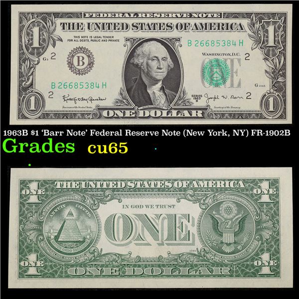 1963B $1 'Barr Note' Federal Reserve Note (New York, NY) FR-1902B Grades Gem CU