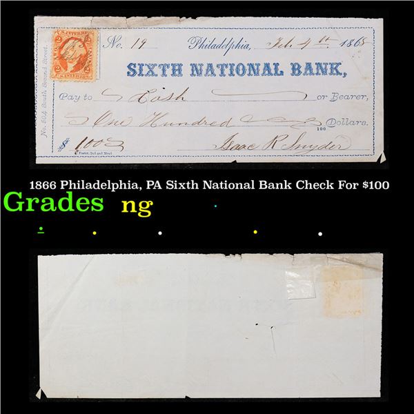 1866 Philadelphia, PA Sixth National Bank Check For $100 Grades NG