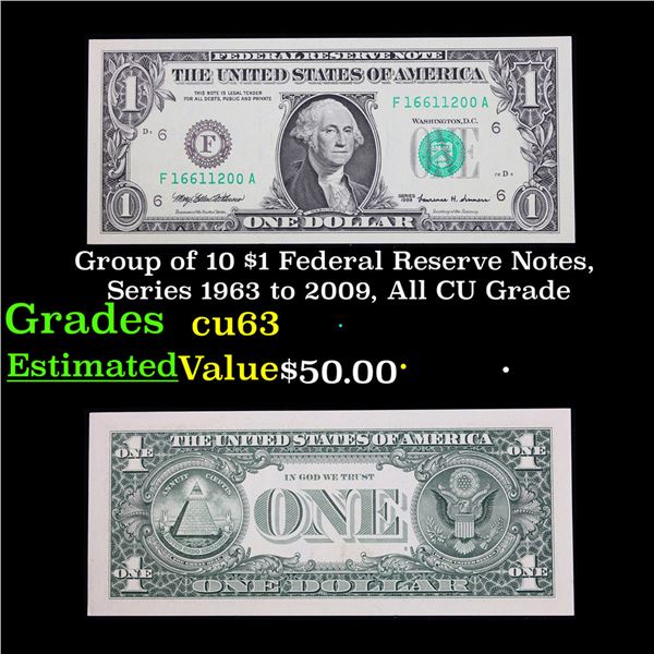 Group of 10 $1 Federal Reserve Notes, Series 1963 to 2009, All CU Grade Grades Select CU