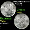 Image 1 : 1922-p Peace Dollar Mint Error $1 Grades Select Unc