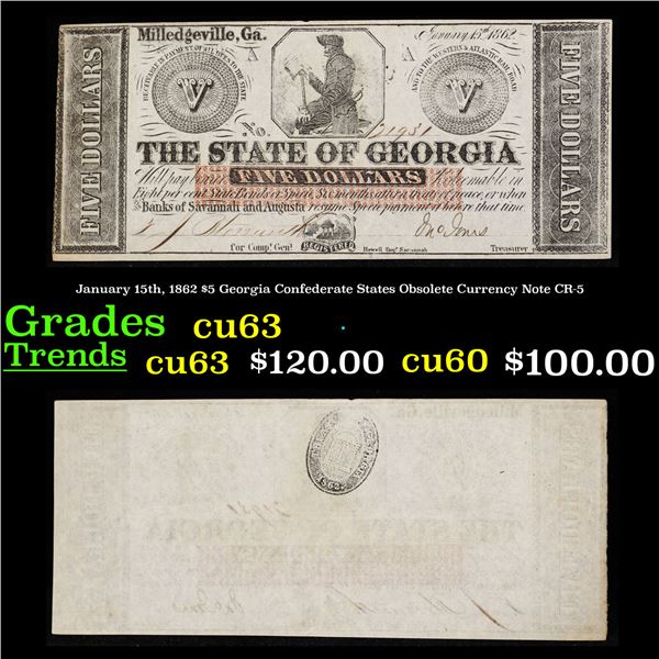 January 15th, 1862 $5 Georgia Confederate States Obsolete Currency Note CR-5 Grades Select CU