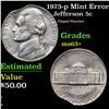 Image 1 : 1975-p Jefferson Nickel Mint Error 5c Grades Select+ Unc