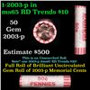 Image 1 : Shotgun Lincoln 1c roll, 2003-p 50 pcs Brandt Wrapper.