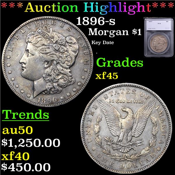 ***Auction Highlight*** 1896-s Morgan Dollar $1 Graded xf45 By SEGS (fc)