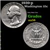 Image 1 : 1939-p Washington Quarter 25c Grades Choice AU/BU Slider