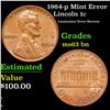 Image 1 : 1964-p Lincoln Cent Mint Error 1c Grades Select Unc BN